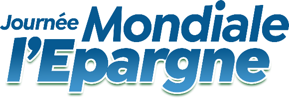 Journée Mondiale de l'Epargne (JME)